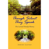 Though Silent They Speak - Hardcover