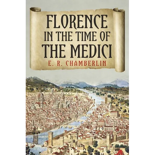 Florence in the Time of the Medici - Paperback