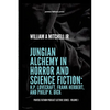 Jungian Alchemy in Horror and Science Fiction: H.P. Lovecraft, Frank Herbert, and Phillip K. Dick: pontos fathom podcast lecture series- volume 1 - Paperback