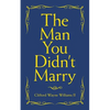 The Man You Didn't Marry - Paperback