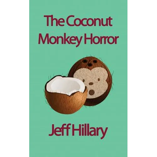 The Coconut Monkey Horror - Paperback