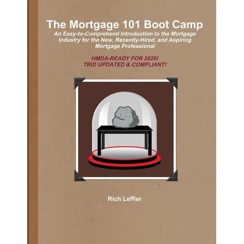 The Mortgage 101 Boot Camp - Paperback