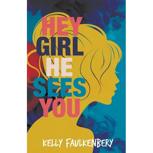 Hey Girl, He Sees You - Paperback