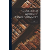 Collected Works of Arnold Bennett - Hardcover