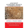 Ancient Alphabet Basics Combination: Levels 1-3 Paleo-Greek - Paperback