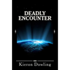 Deadly Encounter - Paperback