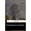 Contemporary Socialism - Paperback
