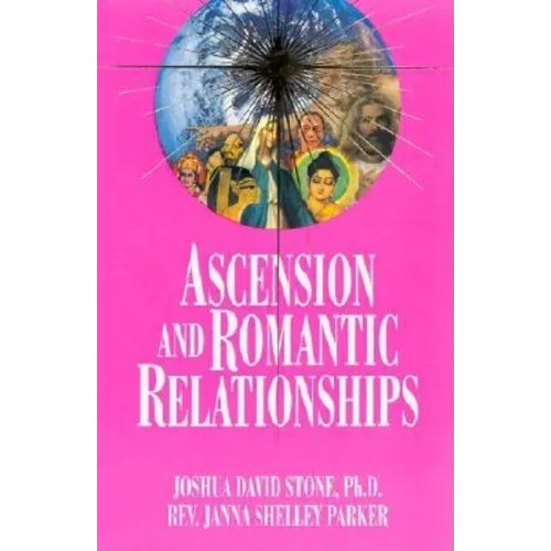 Ascension and Romantic Relationships - Paperback
