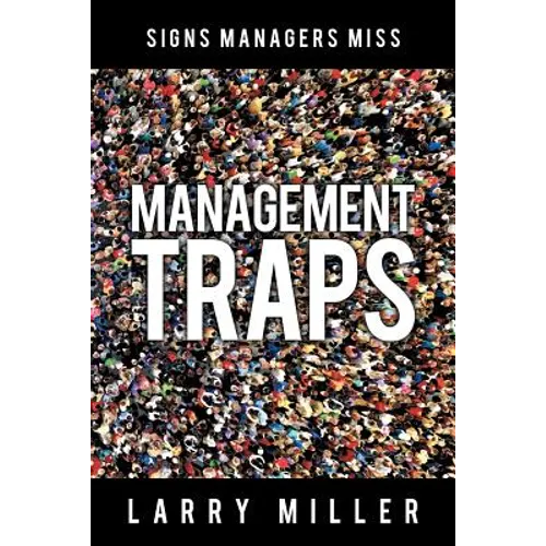 Management Traps: Signs Managers Miss - Paperback