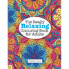 The Really RELAXING Colouring Book for Adults - Paperback