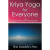 Kriya Yoga for Everyone: Explanations & Techniques - Paperback
