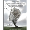 Formulación de Heurísticos para el planteo de problemas: Aplicado a la programación de computadoras - Paperback