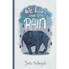 We Kiss Them with Rain - Paperback