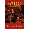 Fado: The Saddest Music in the World - Paperback