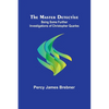 The Master Detective: Being Some Further Investigations of Christopher Quarles - Paperback