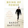 Being of Power: The 9 Practices to Ignite an Empowered Life - Paperback