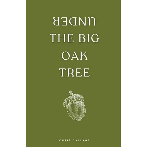 Under the Big Oak Tree - Paperback