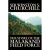 The Story of the Malakand Field Force by Winston S. Churchill, World and Miltary History - Paperback