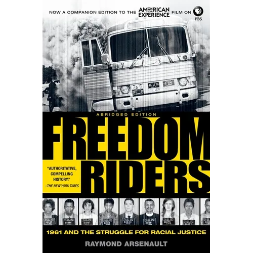 Freedom Riders: 1961 and the Struggle for Racial Justice - Paperback