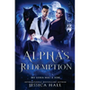 Alpha's Redemption- My Luna Has A Son - Paperback