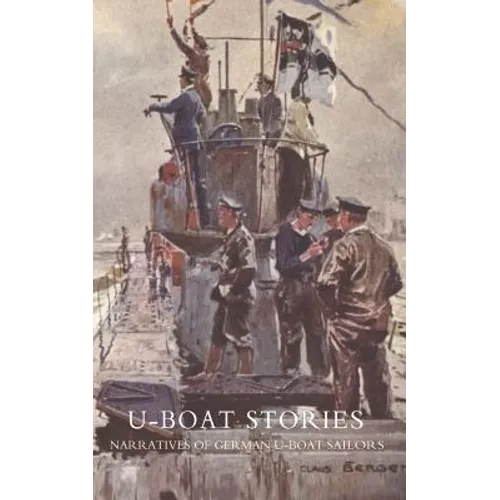 U-Boat Stories - Great War. - Paperback