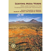 Leaving Mesa Verde: Peril and Change in the Thirteenth-Century Southwest - Paperback