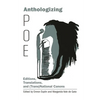 Anthologizing Poe: Editions, Translations, and (Trans)National Canons - Paperback