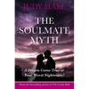 The Soulmate Myth - Paperback