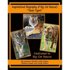 Inspirational Biography of Big Cat Rescue's "Texas Tigers" - Paperback