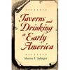 Taverns and Drinking in Early America - Paperback