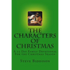 The Characters of Christmas: Family Devotions for the Christmas Season - Paperback
