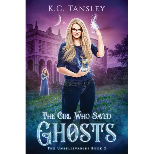 The Girl Who Saved Ghosts - Paperback