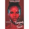 Everybody Ain't Your Friend: An Urban Romance Thriller - Paperback