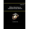 MCWP 3-35.3 - Military Operations on Urbanized Terrain (MOUT) - Paperback