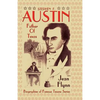 Stephen F. Austin: Father of Texas - Paperback