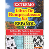 EXTREMO - Libro De Rompecabeza En ESPAÑOL: Relleno De Palabra, Laberinto Sopa De Letras Y Sudoku. - Paperback