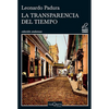 La Transparencia del Tiempo - Paperback