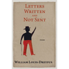 Letters Written and Not Sent - Paperback