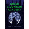 Green Mountain Academy - Paperback