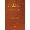 God-Man: The Word Made Flesh - Paperback