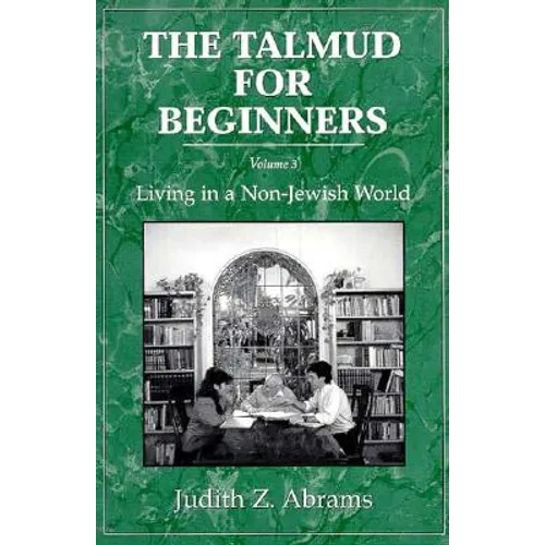 Talmud for Beginners: Living in a Non-Jewish World - Paperback