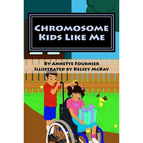 Chromosome Kids Like Me - Paperback