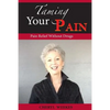 Taming Your Pain - Paperback