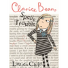 Clarice Bean Spells Trouble - Paperback