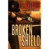 Broken Shield - Paperback