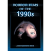 Horror Films of the 1990s - Paperback