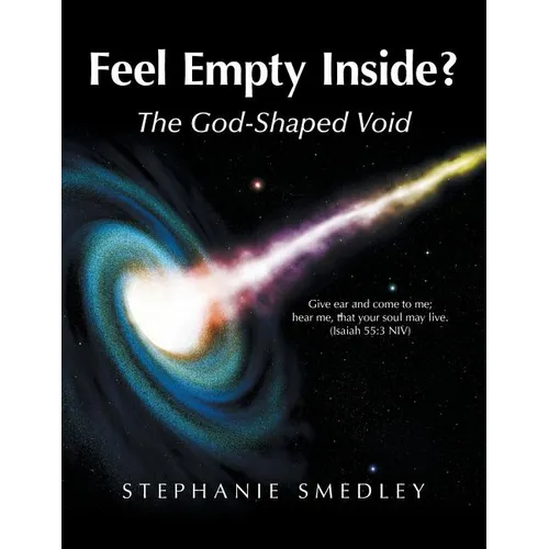 Feel Empty Inside?: The God-Shaped Void - Paperback