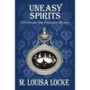Uneasy Spirits: A Victorian San Francisco Mystery - Paperback