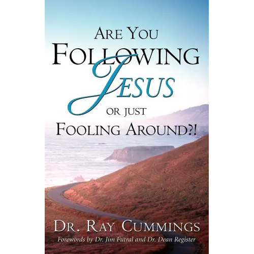 Are You Following Jesus or Just Fooling Around?! - Paperback