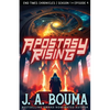 Apostasy Rising Episode 4: A Religious Apocalyptic Sci-Fi Adventure - Paperback